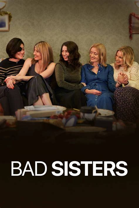 bad tv doeda|Bad Sisters Season 2 Episode 6 Recap